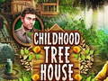                                                                       Childhood Treehouse ליּפש