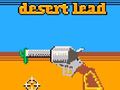                                                                       Desert Lead ליּפש