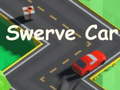                                                                     Swerve Car קחשמ