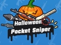                                                                     Halloween Pocket Sniper קחשמ
