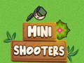                                                                       Mini Shooters ליּפש
