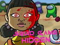                                                                     Squid Game Hidden קחשמ