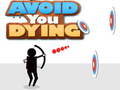                                                                       Avoid You Dying ליּפש