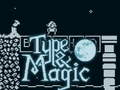                                                                     Type & Magic קחשמ