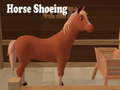                                                                     Horse Shoeing קחשמ