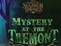                                                                       Mystery at the Tremont ליּפש