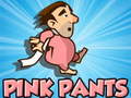                                                                       Pink Pants ליּפש