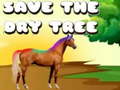                                                                       Save The Dry Tree ליּפש