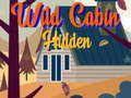                                                                       Wild Cabin Hidden ליּפש