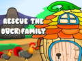                                                                     Rescue the Duck Family קחשמ