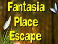                                                                     Fantasia Place Escape  קחשמ