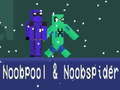                                                                     Noobpool and NoobSpider קחשמ