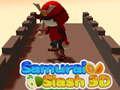                                                                     Samurai Slash 3D קחשמ
