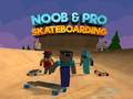                                                                     Noob & Pro Skateboarding קחשמ