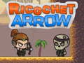                                                                     Ricochet Arrow קחשמ