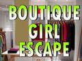                                                                     Boutique Girl Escape קחשמ