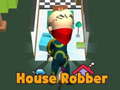                                                                       House Robber ליּפש