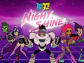                                                                       Teen Titans Go! Night Shine ליּפש