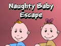                                                                     Naughty Baby Escape קחשמ