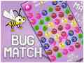                                                                     Bug match קחשמ