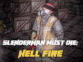                                                                       Slenderman Must Die: Hell Fire ליּפש