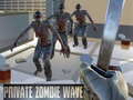                                                                     Private Zombie Wave קחשמ