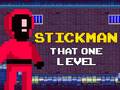                                                                     Stickman That One Level קחשמ