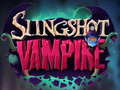                                                                     Slingshot Vampire קחשמ