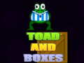                                                                     Toad and Boxes קחשמ