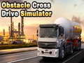                                                                       Obstacle Cross Drive Simulator ליּפש