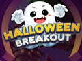                                                                     Halloween Breakout קחשמ