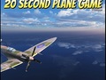                                                                     20 Second Plane Game קחשמ