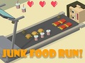                                                                       Junk Food Run! ליּפש