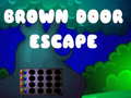                                                                     Brown Door Escape קחשמ
