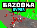                                                                     Bazooka Hyper קחשמ