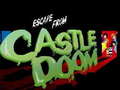                                                                       Escape From Castle Doom ליּפש
