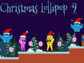                                                                     Christmas Lollipop 2 קחשמ