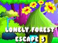                                                                     Lonely Forest Escape 5 קחשמ