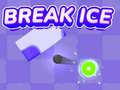                                                                     Break Ice קחשמ
