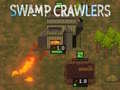                                                                     Swamp Crawlers קחשמ