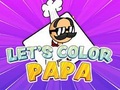                                                                     Let's Color Papa קחשמ