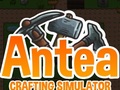                                                                     Antea: Crafting Simulator קחשמ