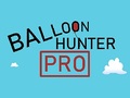                                                                       Balloon Hunter Pro ליּפש