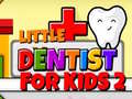                                                                     Little Dentist For Kids 2 קחשמ