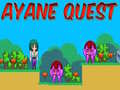                                                                     Ayane Quest קחשמ