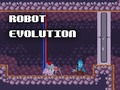                                                                       Robot Evolution ליּפש