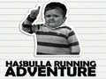                                                                     Hasbulla Running Adventure קחשמ