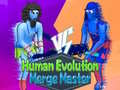                                                                       Human Evolution Merge Master ליּפש
