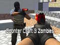                                                                       Counter Craft 3 Zombies ליּפש
