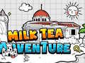                                                                     Milk Tea Adventure קחשמ